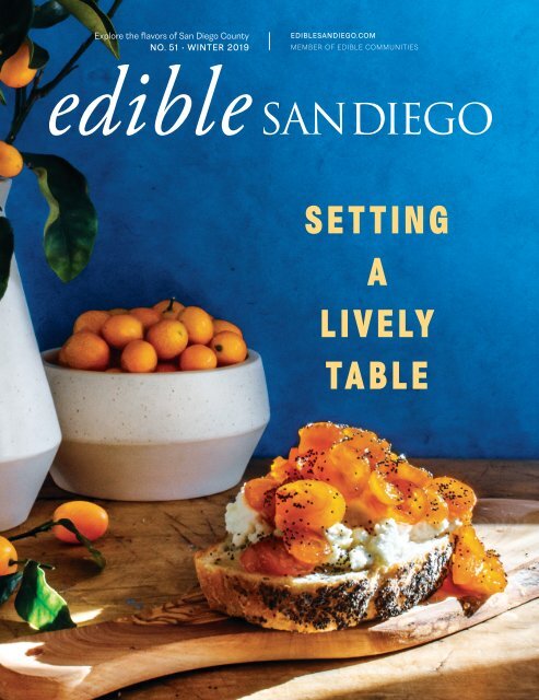 Edible San Diego E Edition Issue #51 Winter 2019