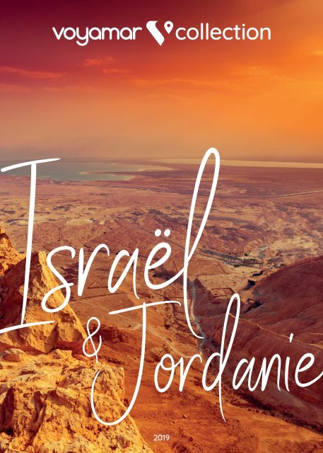Voyamar Collection Israel et Jordanie 2019