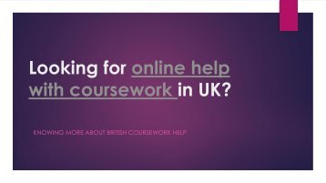 Looking for online help with coursework in UK