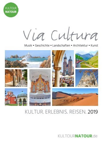 Via Cultura 2019 • ReiseKatalog K&N 2019