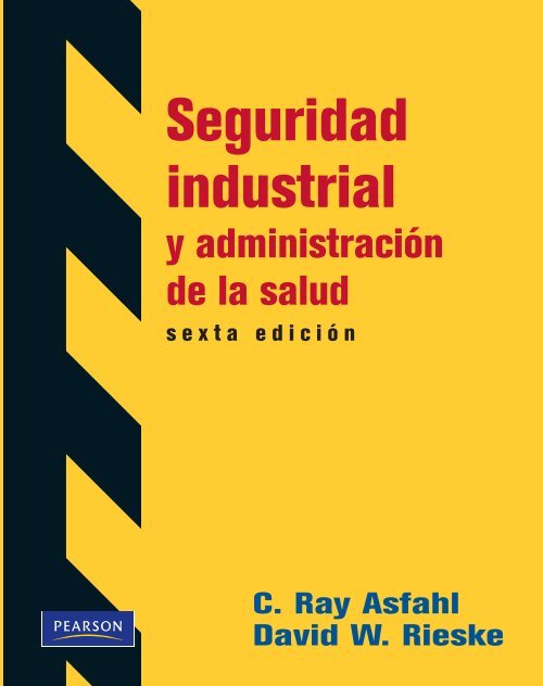 Seguridad Industrial Y Administracion De La Salud 6ta Edicion C