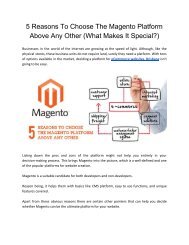 5 Reasons To Choose The Magento Platform Above Any Other (What Makes It Special_)
