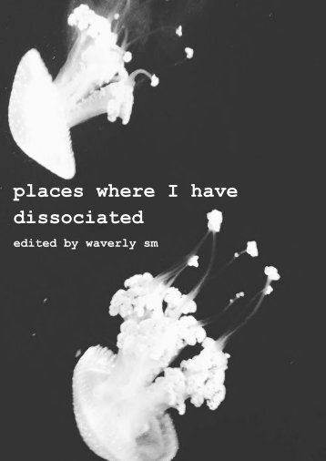 places where i have dissociated