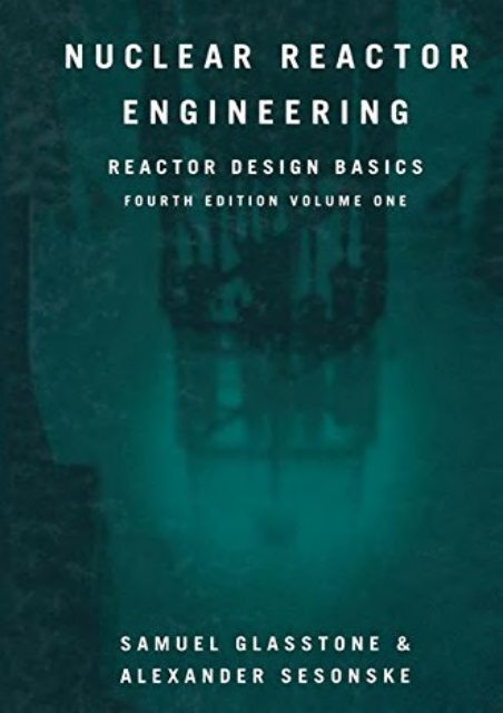 ランキングや新製品 Nuclear Reactor Engineering: Reactor Design Basics (Samuel 洋書