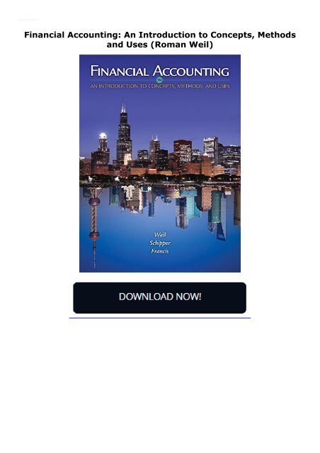 Financial Accounting: An Introduction to Concepts, Methods and Uses (Roman Weil)