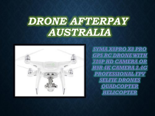 Drone Afterpay Australia -The Supdesk