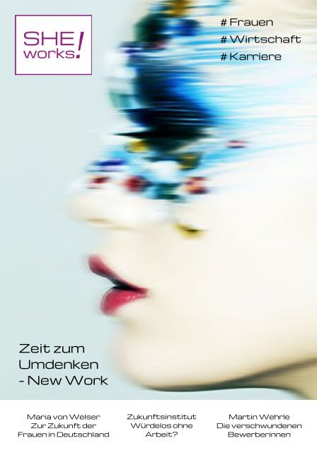 SHE works! - Zeit zum Umdenken - New Work