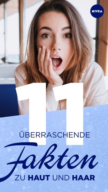 NIVEA Mag – 11 überraschende Fakten zu Haut und Haar