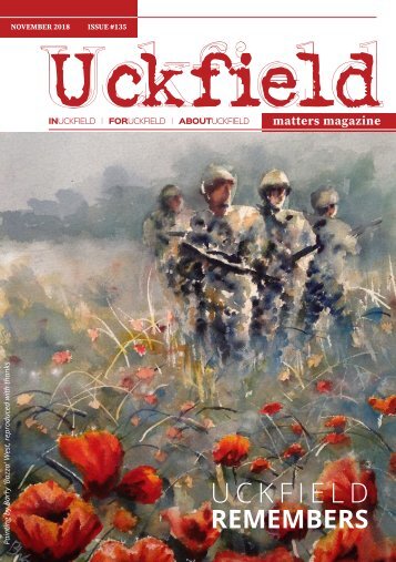 Uckfield Matters Magazine Issue 135 Nov 2018