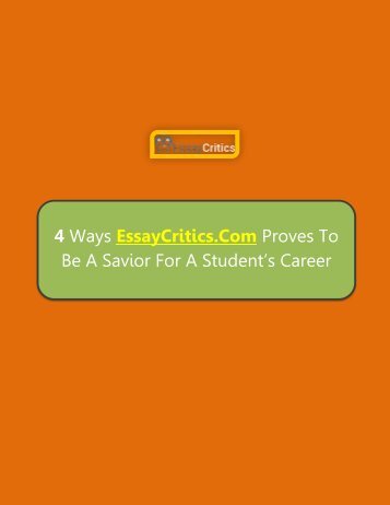 4 Ways EssayCritics.Com Proves To Be A Savior For A Student’s Career