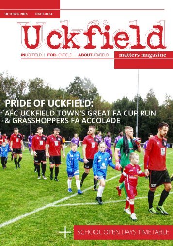 Uckfield Matters Magazine issue 134 Oct 2018