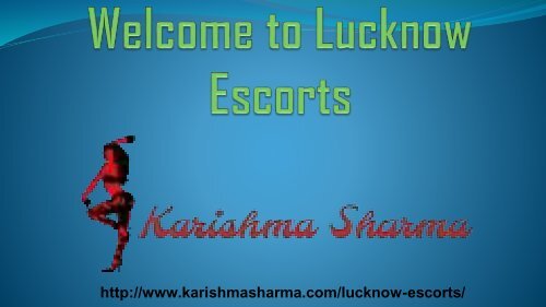 Lucknow escorts, Lucknow escorts service