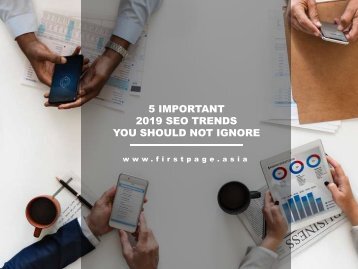 5 Important 2019 SEO Trends You Should Not Ignore