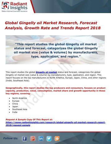 Global Gingelly oil Market Research, Forecast Analysis, Growth Rate and Trends Report 2018 