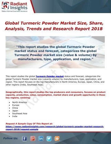 Global Turmeric Powder Market Size, Share, Analysis, Trends and Research Report 2018 