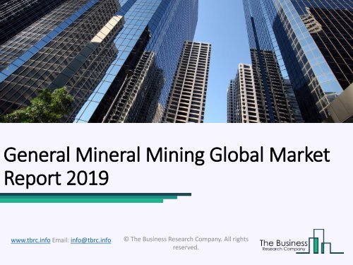 General Mineral Mining Global Market Report 2019