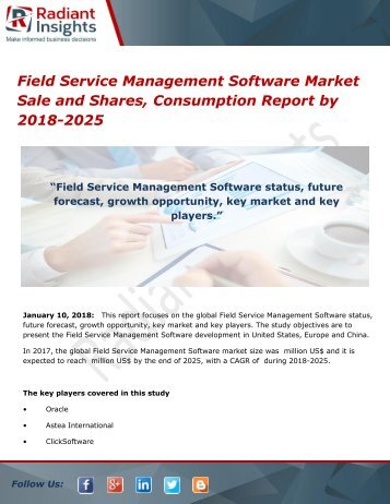 Field Service Management Software Market Sale and Shares, Consumption Report by 2018-2025