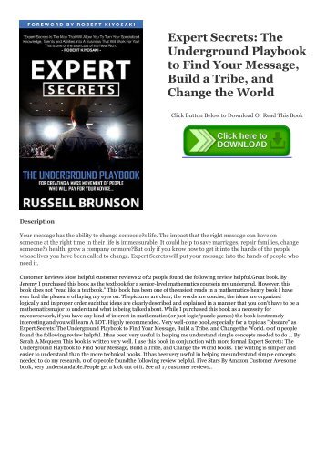 DOWNLOAD Expert Secrets: The Underground Playbook to Find Your Message, Build a Tribe, and Change the World EBOOK #pdf