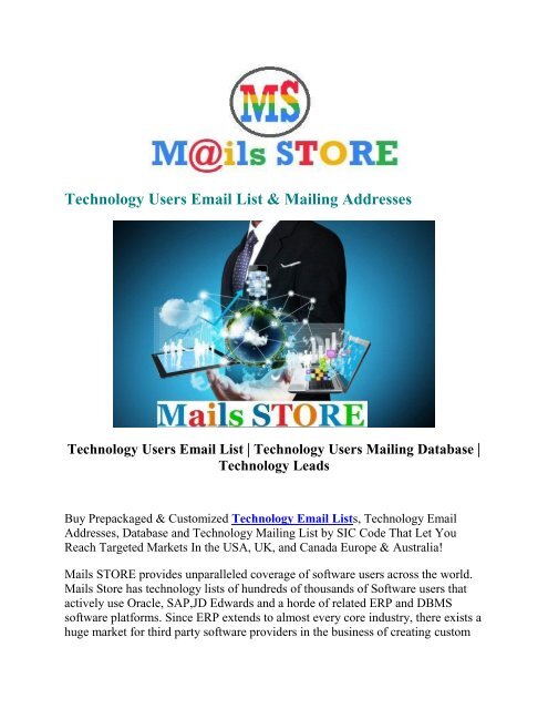 Technology Users Email List  -Technology Users Mailing Database -  Technology Leads - Mails STORE