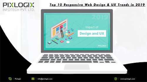 Top 10 Responsive Web Design &amp; UX Trends in 2019