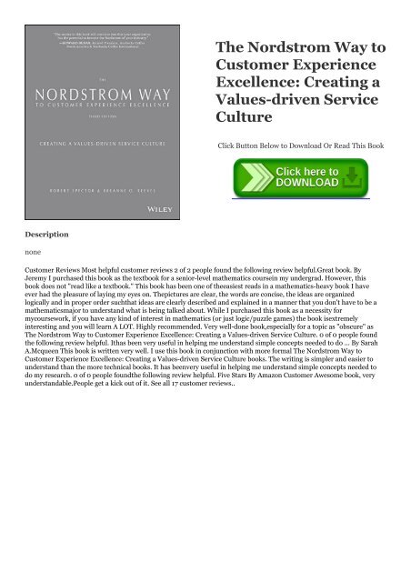 R.E.A.D. [BOOK] The Nordstrom Way to Customer Experience Excellence: Creating a Values-driven Service Culture [R.A.R]