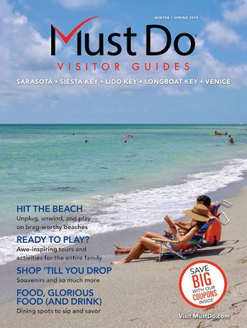 Must Do Sarasota Visitor Guide Winter/Spring 2019