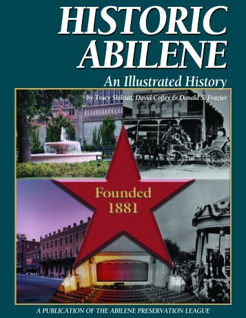 Historic Abilene: An Illustrated History