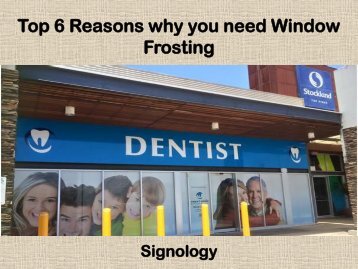 Top 6 Reasons why you need Window Frosting