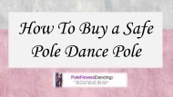 How to Buy a safe dance pole for home
