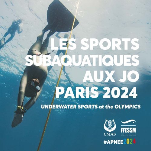 LES SPORTS SUBAQUATIQUES AUX JO PARIS 2024 -  SPORTS at the OLYMPICS