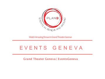 Grand Theatre Geneve & Theatre Du Leman - Eventsgeneva.ch