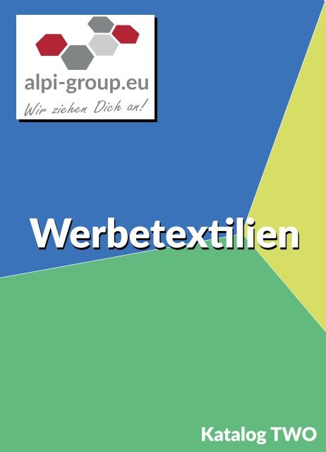katalog two werbetextilien suedtirol alpi group