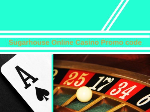 Sugarhouse Online Casino Promo code