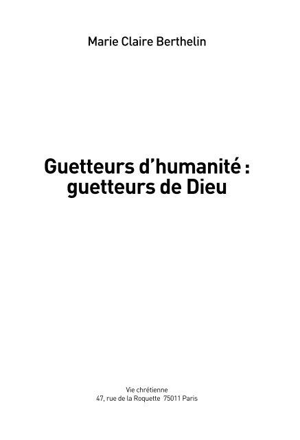 Guetteurs d’humanité : guetteurs de Dieu