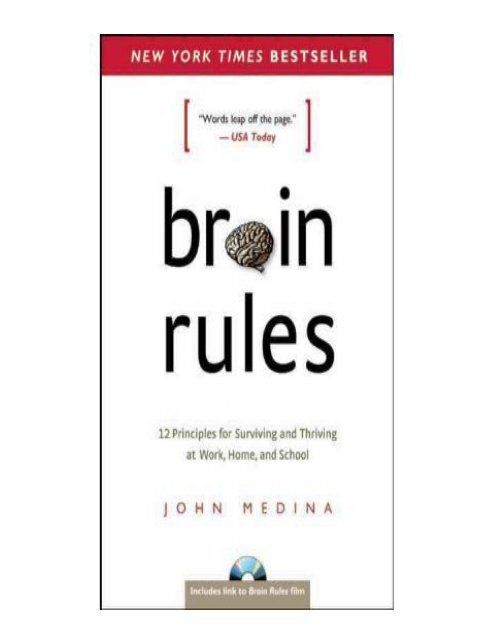 [( Brain Rules 12 Principles for Surviving and Thriving at W