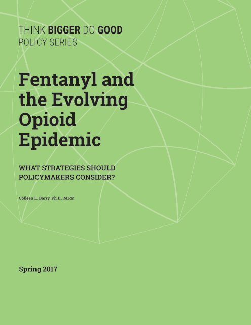 Fentanyl and the Evolving Opioid Epidemic