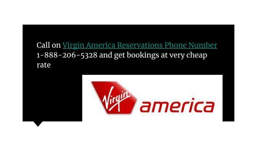 Virgin America Reservations Phone Number 1-888-206-5328