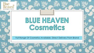 Buy Online Cosmetics at Best Avaialble Rate  Blue Heaven Cosmetics-converted