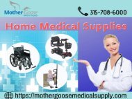 Best Home Medical Supplies in Syracuse USA - Mother Goose Medical Supply
