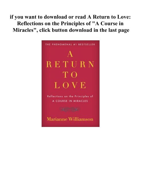 A Return to Love Reflections on the Principles of A Course i