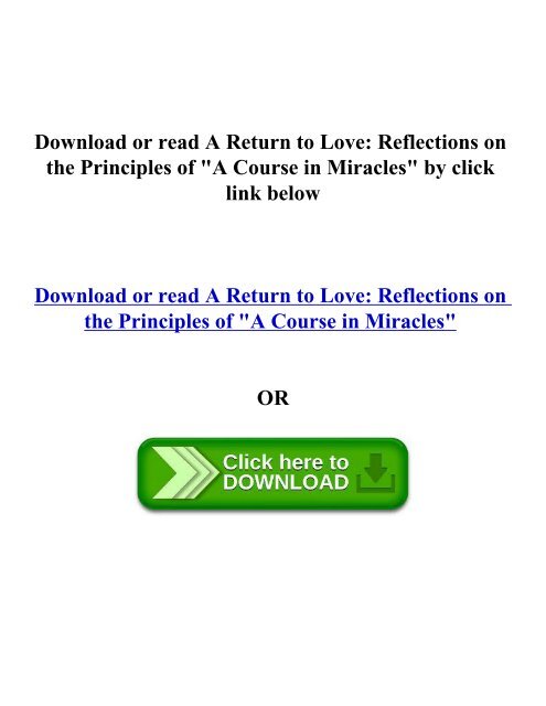 A Return to Love Reflections on the Principles of A Course i