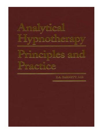 Analytical Hypnotherapy Principles and Practice