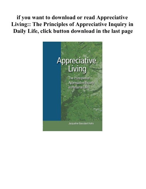 Appreciative Living The Principles of Appreciative Inquiry i