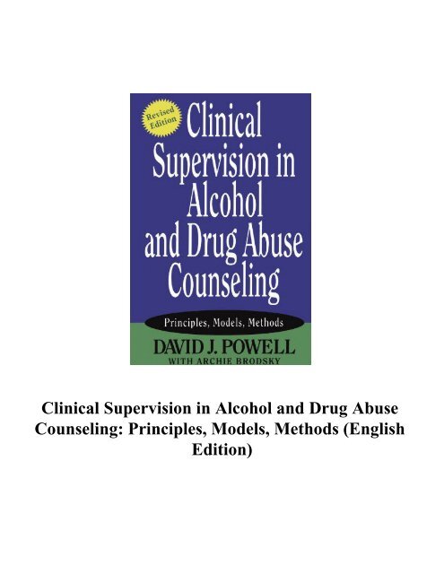 Clinical Supervision in Alcohol and Drug Abuse Counseling Pr