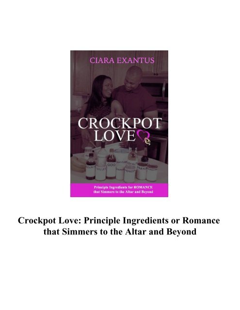 Crockpot Love Principle Ingredients or Romance that Simmers 