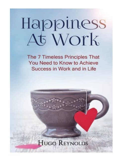 Happiness Yes or No The 7 Timeless Principles That You Need 