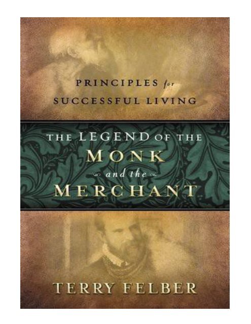 LEGEND OF THE MONK &amp; THE MERCHANT