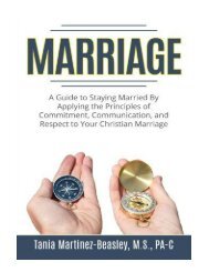 Marriage A Guide to Staying Married by Applying the Principl