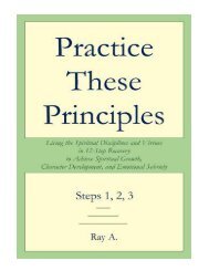 Practice These Principles Living the Spiritual Disciplines a