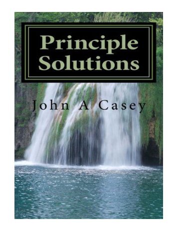 Principle Solutions A Guide to Sober Living